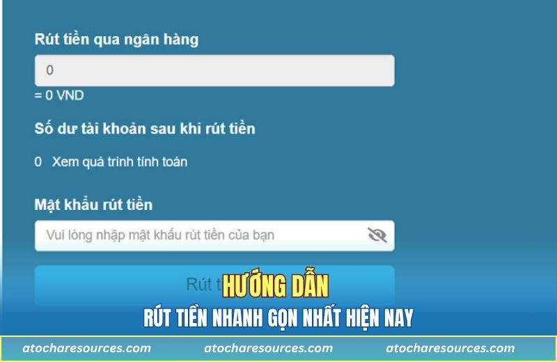 Hướng dẫn rút tiền nhanh gọn nhất hiện nay