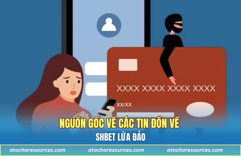 Nguồn gốc về các tin đồn về SHBET lừa đảo