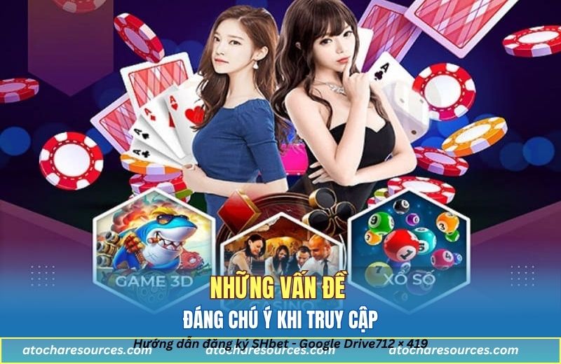 Những vấn đề đáng chú ý khi truy cập