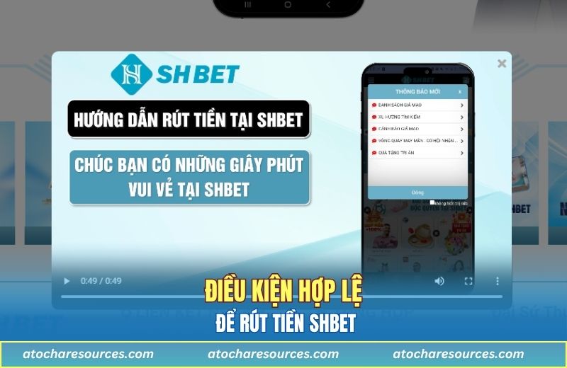 Điều kiện để rút tiền SHBET hợp lệ