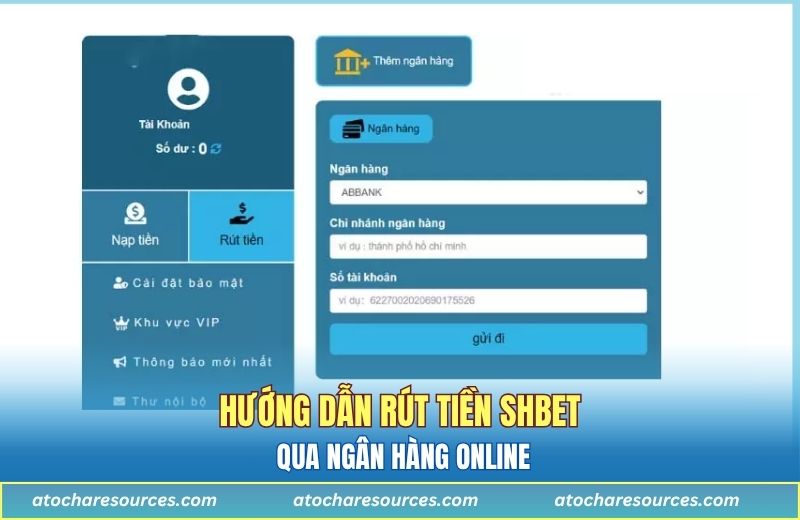 Hướng dẫn rút tiền SHBET qua ngân hàng online