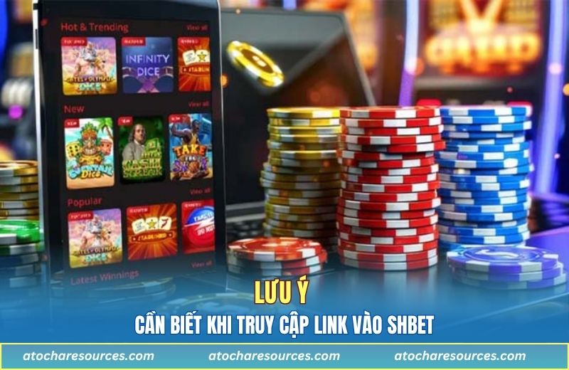 Lưu ý cần biết khi truy cập link vào SHBET