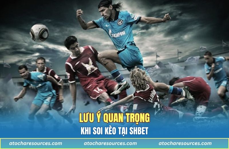 Lưu ý quan trọng khi thực hiện soi kèo tại nhà cái
