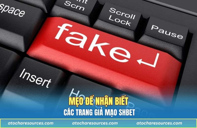 Mẹo để nhận biết các trang giả mạo SHBET