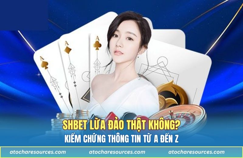 SHBET Lừa Đảo