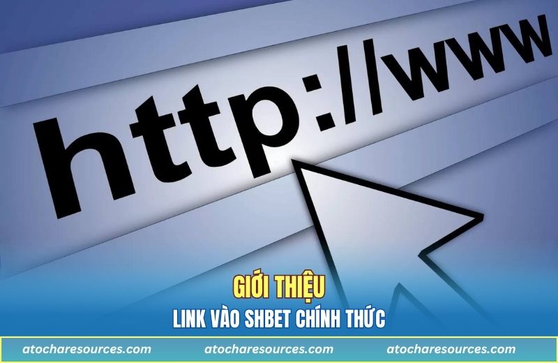Tìm hiểu sơ lược về link vào nhà cái chính thức